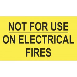 Not For Use On Electrical Fires